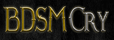 BDSM CRY
